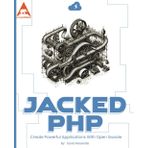 Jacked PHP: Create Powerful Applications With Open Swoole
