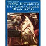 Jacopo Tintoretto and the Scuola Grande of San Rocco by Francesco Valcanover (1986) Paperback