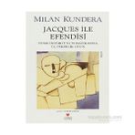 JACQUES ILE EFENDISI - MILAN KUNDERA (ISBN:9789750718830)