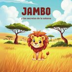 Jambo y los secretos de la sabana