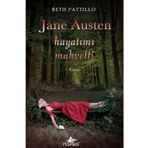 JANE AUSTEN HAYATIMI MAHVETTI - BETH PATTILLO