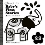 Jane Foster's Baby's First Stories: 0–3 months: Look and Listen with Baby