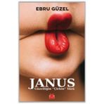 Janus Güzelliğin 'Çirkin' Yüzü - Ebru Güzel
