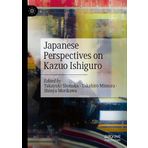 Japanese Perspectives on Kazuo Ishiguro