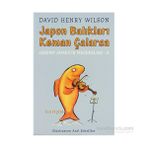 JAPON BALIKLARI KEMAN ÇALARSA JEREMY JAMES'IN MACERALARI - 5 - DAVID HENRY WILSON