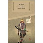 Japon Savaş Sanatı: Buşido - Inoze Nitobe