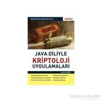 Java Diliyle Kriptoloji Uygulamaları - Hüseyin Bodur