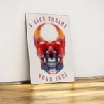 Javvuz I Live İnside Your Face Metal Plaka