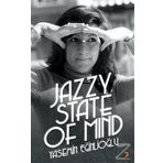 Jazzy State Of Mind - Yasemin Eğinlioğlu