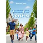 JE L'AI ÉPOUSÉ POUR CONTRIBUER À SON BONHEUR