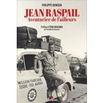 Jean Raspail, aventurier de l'ailleurs