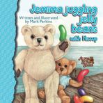 Jemima Juggling Jelly Beans: with Hiccup (Hiccup and the Alphabetabears, Band 22)