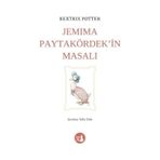 Jemima Paytakördek'in Masalı - Beatrix Potter