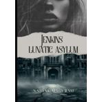 Jenkins Lunatic Asylum: DE