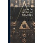 Jewels Of Masonic Oratory