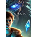 Jäger vs Odanis: Ich bin anders Band 1