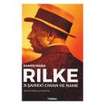 Jı Şaireki Ciwan Re Name - Rainer Maria Rilke