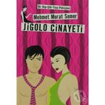 JIGOLO CINAYETI - MEHMET MURAT SOMER