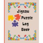 Jigsaw Puzzle Log Book:: Jigsaw Puzzle Record Book for Puzzle Lovers of All Ages