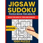 Jigsaw Sudoku Challenge - 1000 Medium Irregular 9x9 Puzzles for Adults: Sudoku Jigsaw Puzzle Book Featuring Geometry Number Place