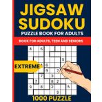 Jigsaw Sudoku Extreme - 1000 Very Hard Irregular 9x9 Puzzles for Adults: Expert-Level Sudoku Jigsaw Puzzle Book with Geometry Number Place & Full Solutions