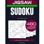 Jigsaw Sudoku Medium: 480 Challenging Irregular Puzzles for Cognitive Enhancement: Jigsaw Sudoku Puzzle Book - Boost Mental Agility & Focus – Large ... Teens & Seniors, Complete Solutions Included