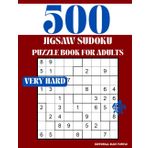 Jigsaw Sudoku Puzzle for Adults Very Hard: 500 Very Hard Jigsaw Doku book Sudoku Puzzles – Ultimate Irregular Grid Brain Battles!