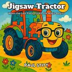 Jigsaw Tractor: When the Last Piece Clicks, the Magic Begins (Jigsaw World Adventures)