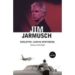 JIM JARMUSCH - LUDVIG HERTZBERG