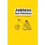 Jobless but Painless: A Planner for Your Unemployment