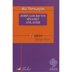 JOHN LOCKE´UN SIYASET ANLAYIŞI - ALI TİMUÇİN