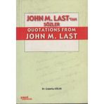 JOHN M. LAST'TAN QUOTATIONS FROM JOHN M. LAST - ÇAĞATAY GÜLER