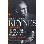 John Maynard Keynes: 1883-1946: Economist, Philosopher, Statesman by Skidelsky, Robert (2013) Paperback