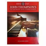 John Thompsons Yetişkinler İçin Piyano Kursu 1. Kitap