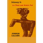 Johnny 5: La saga que nunca fue: Análisis Expandido de "Cortocircuito" 1 y 2 y su fracaso como franquicia