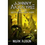 Johnny Apocalypse and the Battle for New York