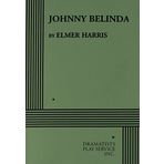 Johnny Belinda by Elmer Harris (1961-10-26)
