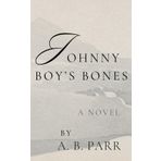 Johnny Boy's Bones