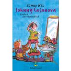 Johnny Casanova: Einfach unwiderstehlich (Fischer Schatzinsel): 80307