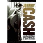 [(Johnny Cash and Philosophy: The Burning Ring of Truth )] [Author: John Huss] [Apr-2008]