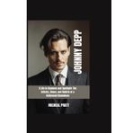 JOHNNY DEPP: A Life in Shadows and Spotlight: The Artistry, Chaos, and Rebirth of a Hollywood Chameleon”