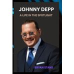 JOHNNY DEPP: A LIFE IN THE SPOTLIGHT