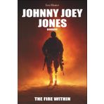 Johnny Joey Jones Biography: The Fire Within