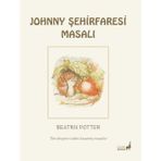 Johnny Şehirfaresi Masalı - Tüm Dünyanın Kalbini Kazanmış Masallar