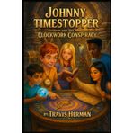 Johnny Timestopper and the Clockwork Conspiracy: 1
