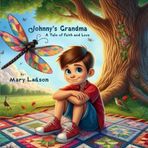 Johnny's Grandma: A Tale of Faith and Love