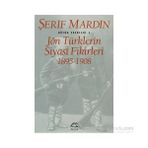 JÖN TÜRKLERİN SIYASI FIKIRLERI 1895-1908 - ŞERİF MARDIN