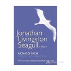 Jonathan Livingston Seagull a Story - Richard Bach