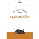 Journal de bord de mon Rottweiler: Collection Les Pawrents