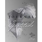 Journal de Gratitude, 5 Minutes au Quotidien, pour Homme et Femme avec Exercice de Libération Émotionnelle, Non Daté, 6 Mois.: Bien-être, Lâcher ... Stress, Développement Personnel, Journaling